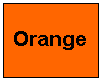 Text Box: Orange    